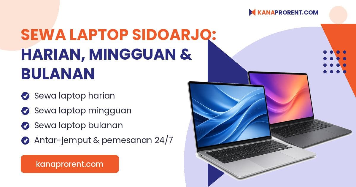 Sewa laptop Sidoarjo harian, mingguan dan bulanan