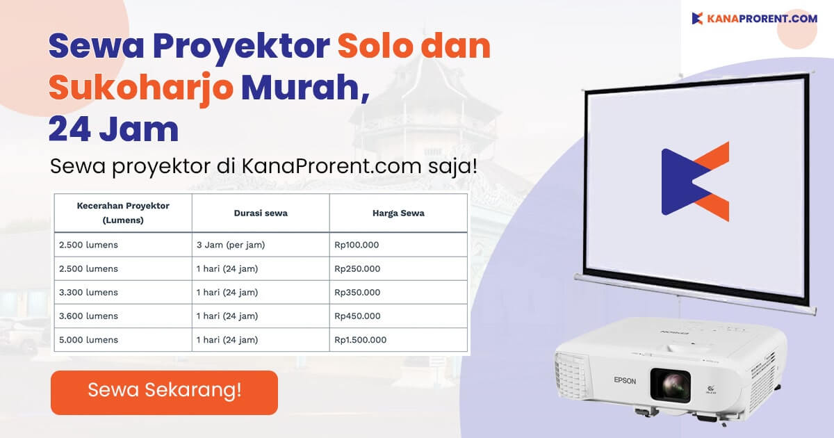 Harga sewa Proyektor Solo dan Sukoharjo