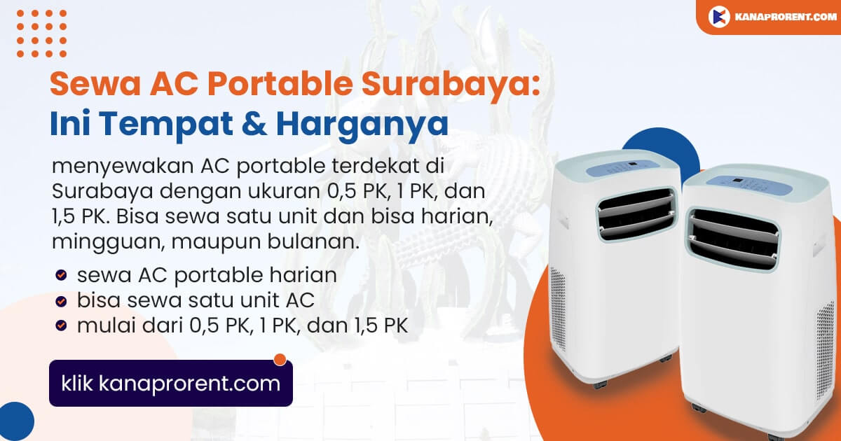 Sewa AC Portable Surabaya: Ini Tempat & Harganya, 24 Jam